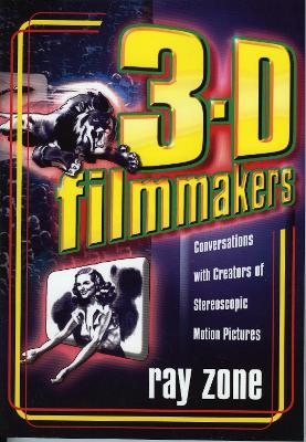 3-D Filmmakers - Ray Zone