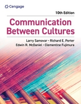 Communication Between Cultures - Samovar, Larry; Porter, Richard; McDaniel, Edwin