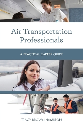 Air Transportation Professionals - Tracy Brown Hamilton