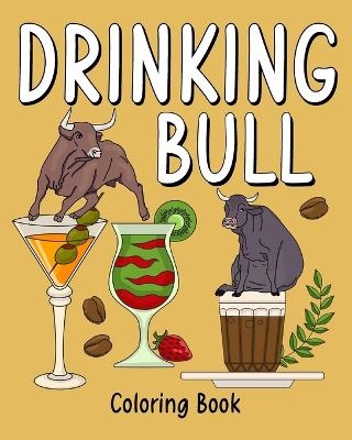 Drinking Bull Coloring Book -  Paperland