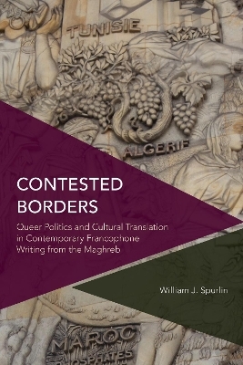 Contested Borders - William J. Spurlin