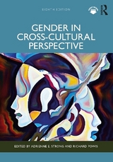 Gender in Cross-Cultural Perspective - Strong, Adrienne E.; Powis, Richard