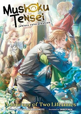 Mushoku Tensei: Jobless Reincarnation - A Journey of Two Lifetimes - Rifujin Na Magonote