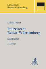 Polizeirecht Baden-Württemberg - Möstl, Markus; Trurnit, Christoph