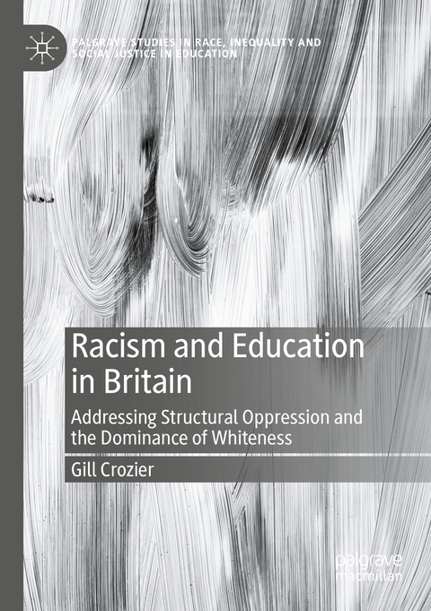 Racism and Education in Britain - Gill Crozier