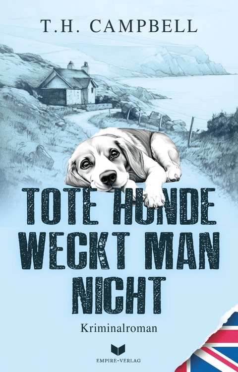 Tote Hunde weckt man nicht - T. H. Campbell