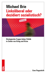 Linksliberal oder dezidiert sozialistisch? - Michael Brie