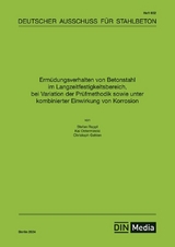 Ermüdungsverhalten von Betonstahl im Langzeitfestigkeitsbereich, bei Variation der Prüfmethodik sowie unter kombinierter Einwirkung von Korrosion