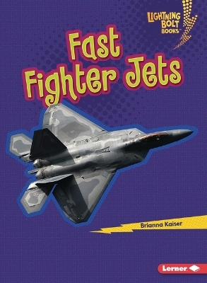 Fast Fighter Jets - Brianna Kaiser