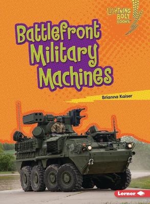 Battlefront Military Machines - Brianna Kaiser