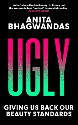 Ugly - Anita Bhagwandas