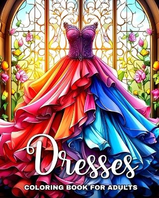 Dresses Coloring Book for Adults - Camelia Camy