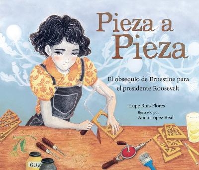 Pieza a pieza (Piece by Piece) - Lupe Ruiz-Flores