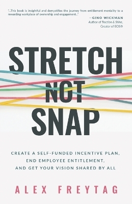 Stretch Not Snap - Alex Freytag