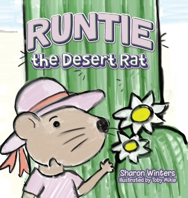 Runtie the Desert Rat - Sharon Winters