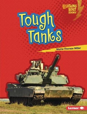 Tough Tanks - Marie-Therese Miller