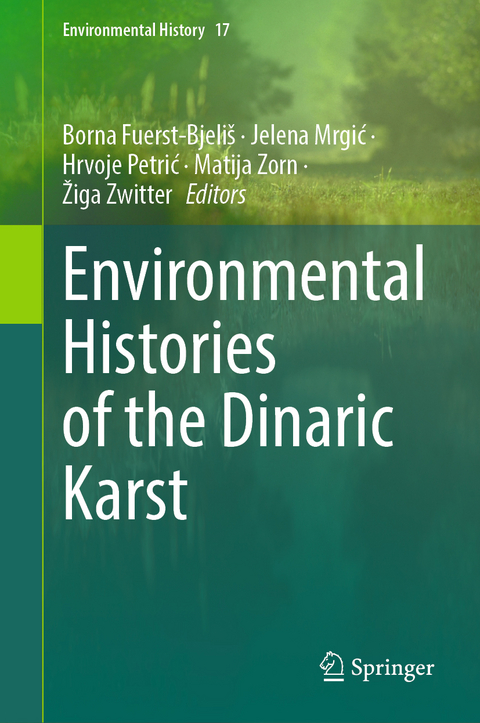 Environmental Histories of the Dinaric Karst - 