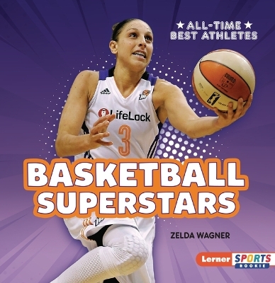 Basketball Superstars - Zelda Wagner