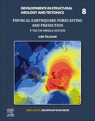 Physical Earthquake Forecasting and Prediction - Jure Žalohar