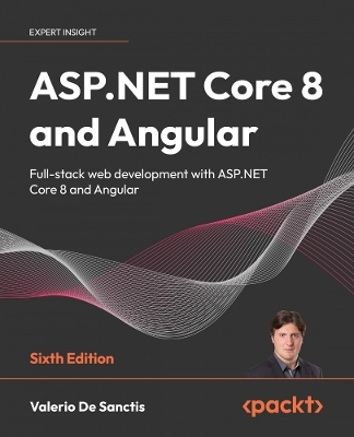 ASP.NET Core 8 and Angular - Valerio de Sanctis