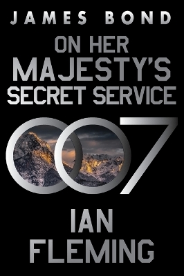 On Her Majesty's Secret Service - Ian Fleming