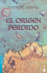 El origen perdido - Asensi, Matilde