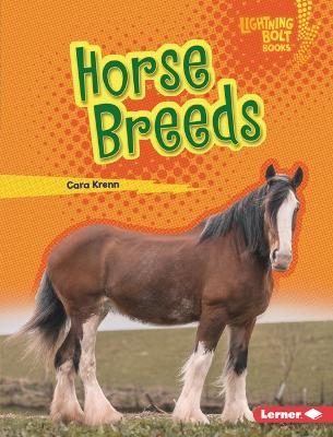 Horse Breeds - Cara Krenn