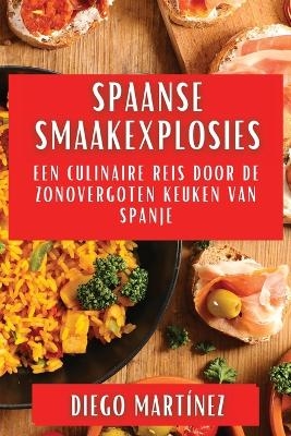 Spaanse Smaakexplosies - Diego Martínez