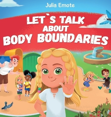 Let's Talk about Body Boundaries - Julia Emote