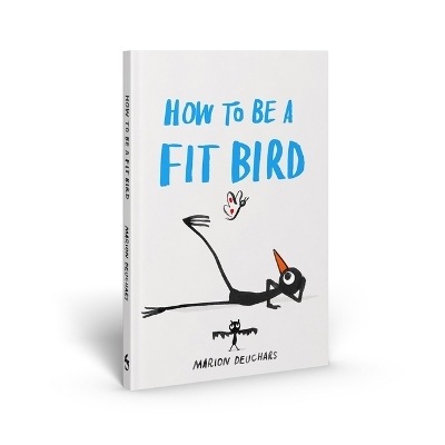 How to be a Fit Bird - Marion Deuchars