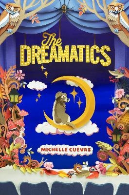 The Dreamatics - Michelle Cuevas