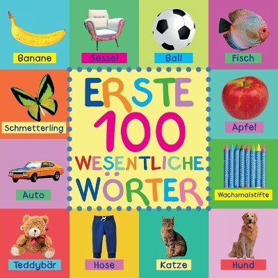 Erste 100 Wesentliche W�rter - Mary King