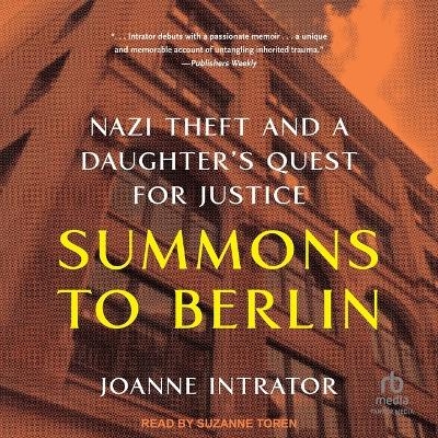 Summons to Berlin - Joanne Intrator