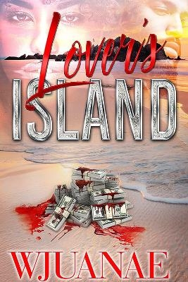 Lover's Island -  Wjuanae