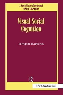 Visual Social Cognition - 