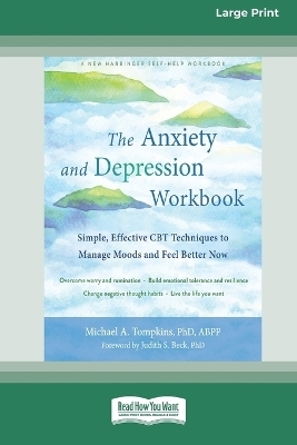 The Anxiety and Depression Workbook - Michael A Tompkins