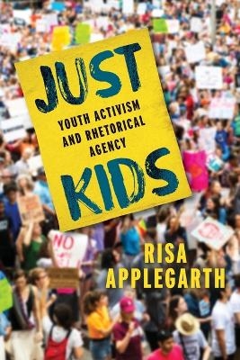 Just Kids - Risa Applegarth