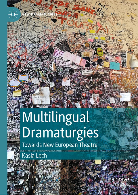 Multilingual Dramaturgies - Kasia Lech