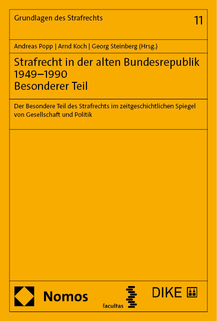 Strafrecht in der alten Bundesrepublik 1949–1990. Besonderer Teil - 