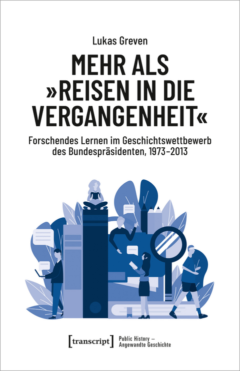 Mehr als »Reisen in die Vergangenheit« - Lukas Greven