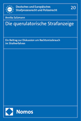 Die querulatorische Strafanzeige - Annika Salzmann