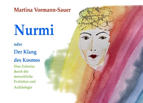 Nurmi / Nurmi oder der Klang des Kosmos - Martina Vormann-Sauer