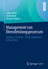 Management von Dienstleistungsprozessen - Sabine Fließ, Stefan Dyck, Maarten Volkers