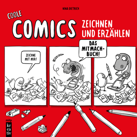 Coole Comics zeichnen und erzählen - Nina Dietrich