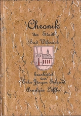 Chronik der Stadt Bad Wilsnack Befindet sich in der Nationalbibliothek - Eike-Jürgen Tolzien, Anneliese Löffler