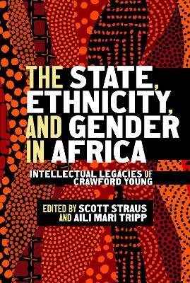 The State, Ethnicity, and Gender in Africa - 