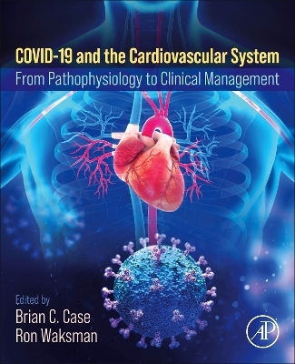 COVID-19 and the Cardiovascular System - 