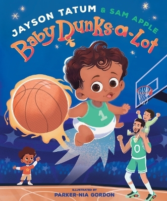 Baby Dunks-a-Lot - Jayson Tatum, Sam Apple