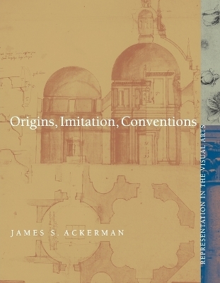 Origins, Imitation, Conventions - James S. Ackerman