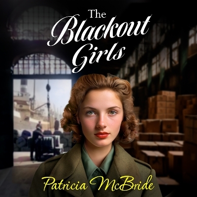 The Blackout Girls -  Patricia McBride